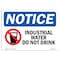 Signmission OSHA Notice Sign, 12" H, Rigid Plastic, Industrial Water Do Not Drink Sign With Symbol, Landscape OS-NS-P-1218-L-13693 - alternate 1